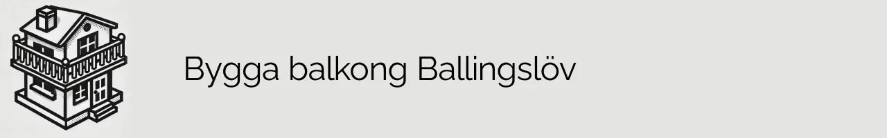 Bygga balkong Ballingslöv